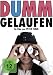 Dumm gelaufen