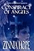 Conspiracy of Angels (Paperback) by Zinnia Hope Conspiracy of Angels (Paperback) by Zinnia Hope