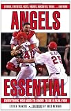 Angels Essential: Everything You Need to Know to Be a Real Fan!