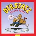 Der Spatz. CD: Dreizehn Spiel- und Erz�hllieder