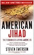 American Jihad: The Terrorists Living Among Us