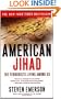 American Jihad: The Terrorists Living Among Us