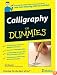 Calligraphy For Dummies (For Dummies (Sports & Hobbies))