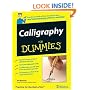Calligraphy for Dummies (For Dummies (Lifestyles Paperback))