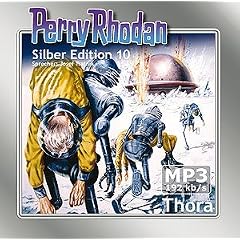 Perry Rhodan, Silber Edition, - Thora, 2 MP3-CDs