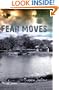 How Fear Moves