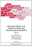 Biological effects and physics of solar and galactic cosmic radiation