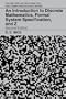 An Introduction to Discrete Mathematics, Formal System Specification, and Z (Oxford Applied Mathematics & Computing Science Series)