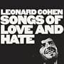 Songs of Love and Hate [Vinyl]