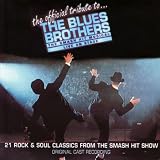 Official Tribute To The Blues Brothers - Original Cast, The The Official Tribute To The Blues Brothers - Original Cast Recording