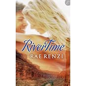 RiverTime | [Rae Renzi]