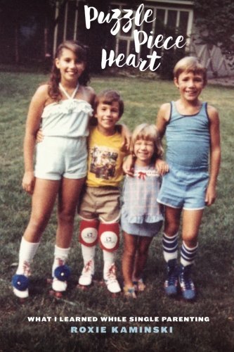 Puzzle Piece Heart: What I Learned While Single Parenting