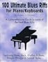 100 Ultimate Blues Riffs for Piano/Keyboards (Book and CD)