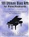Books : 100 Ultimate Blues Riffs for Piano/Keyboards (Book and CD)
