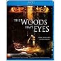 The Woods Have Eyes [Blu-ray]