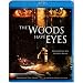 The Woods Have Eyes [Blu-ray]