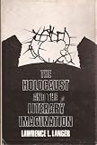 The holocaust and the literary imagination