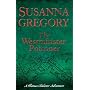 The Westminster Poisoner: A Thomas Chaloner Adventure in Restoration London (Thomas Chaloner Mysteries 4)