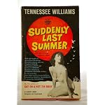 Suddenly Last Summer : Movie Tie In : Elizabeth Taylor Cover & Audrey Hepburn Rear Cover book cover