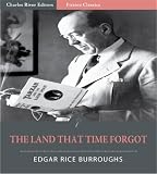 The Land that Time Forgot: The Complete Caspak Trilogy (Illustrated)