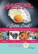 Help - I Gotta Cook !!: A Cookbook and Cooking Guide for people who have to cook but need some HELP!