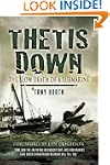 Thetis Down: The Slow Death of a Subm...