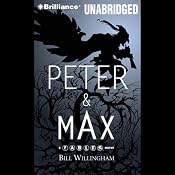 Peter & Max: A Fables Novel | [Bill Willingham]