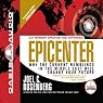 Epicenter: Why the Current Rumblings in the Middle East Will Change Your Future