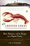 The Lobster Coast: Rebels, Rusticators, and the Struggle for a Forgotten Frontier