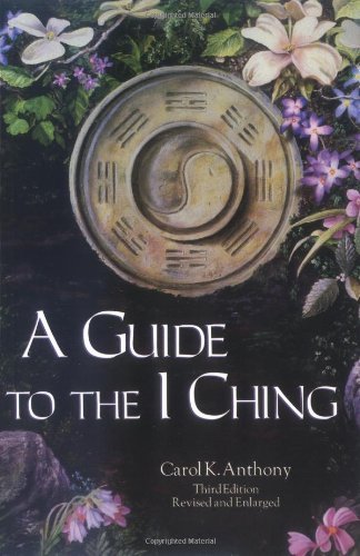 A Guide To The I Ching, Third Edition, Revised and Enlarged