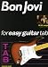 Books : Bon Jovi for Easy Guitar Tab