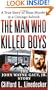 The Man Who Killed Boys: The John Wayne Gacy, Jr. Story