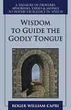 Wisdom to Guide the Godlytongue