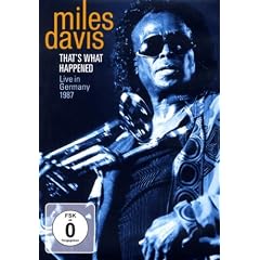 Miles Davis - That's What Happened: Live In Germany 1987