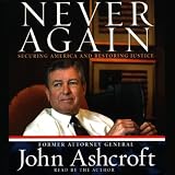 Never Again: Securing America and Restoring Justice