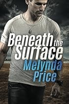 Beneath the Surface Beneath the Surface