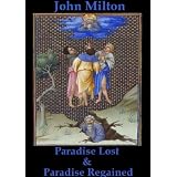 Paradise Lost & Paradise Regained