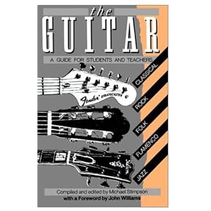 Buy The Guitar: A Guide for Students and Teachers by Michael Stimpson