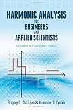 Harmonic Analysis for Engineers and Applied Scientists: Updated and Expanded Edition (Dover Books on Mathematics)