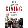 Giving: How Each of Us Can Change the World