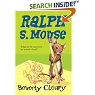 Ralph S. Mouse by  Beverly Cleary and Tracy Dockray