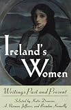 Ireland s Women: Writings Past and Present