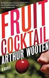 Fruit Cocktail: A Novel