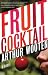 Fruit Cocktail: A Novel