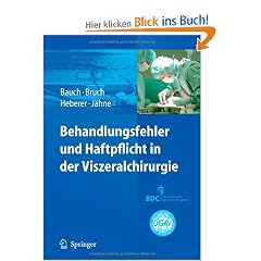 Behandlungsfehler und Haftpflicht in der Viszeralchirurgie