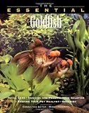 The Essential Goldfish (Essential Guide)
