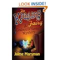 The Knitting Fairy: A Crabapple Yarns Mystery