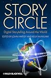 Story circle : digital storytelling around the world