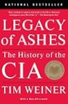 Legacy of Ashes: The History of the CIA
