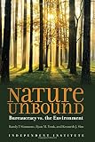Nature unbound : bureaucracy and the environment